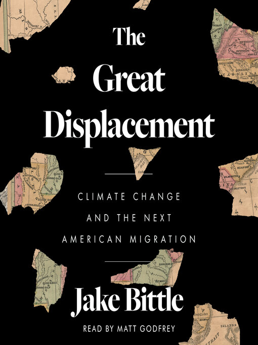 Title details for The Great Displacement by Jake Bittle - Wait list